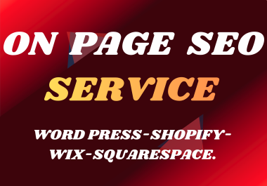 I will do WordPress website On page SEO. Yoast, Wix and Shopify Optimization.