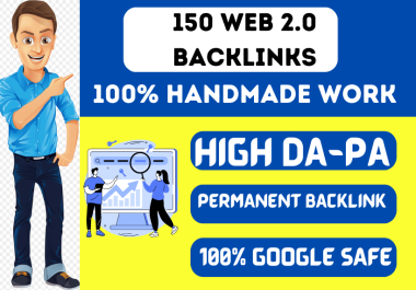 I Create Manually 150+ High DA PA Permanent Web 2.0 Backlinks