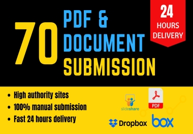 I will do PDF submission manually on 70 high da document sharing sites.