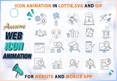 I will make icon animation in lottie,  svg, json and animated gif for web
