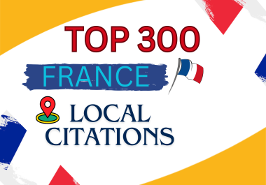 Boost Your French Business Get 300 High Quality Local Citations in France