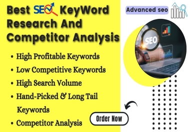 I will do top-noch keyword research and competitor analysis