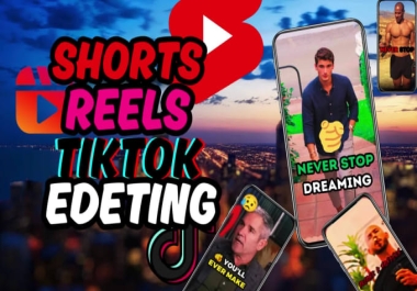 I will edit short videos for tiktok,  youtube shorts,  and instagram
