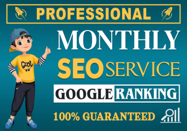 I Will Provide Monthly Off-Page SEO Services With High Authority Dofollow Backlinks