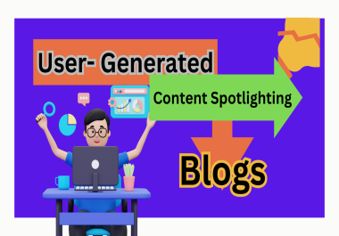 User-Generated Content Spotlighting Blogs