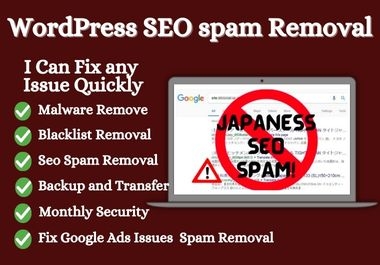 I Will remove Japanese SEO spam,  clean malware and monthly security