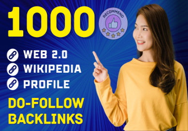 Boost Your Website with 1000 High-Quality Web 2.0,  Wikipedia,  and Profile Do-Follow Backlinks