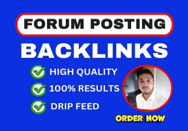 I will do 50 high quality forum profile backlinks and forum posting