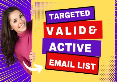 I am going to create 200 targeted mailing list on specific subjects and targeted countries