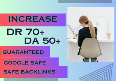 I will increase domain authority and domain rating by white hat do-follow seo backlinks