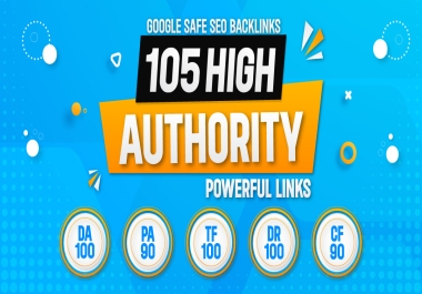 Boost Your Webiste Rank with Manual Safest 105 Backlinks High Authority Powerful Links