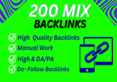 I will create 200 mix backlinks manually on high authority sites