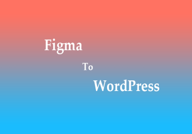 I will Convert Figma to WordPress Website