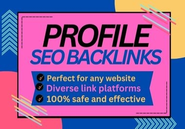 200 HQ profile backlinks For Your Website