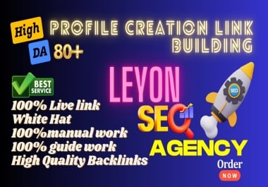 Provide 80 High Authority profile creation backlink linkbuilding dofollow backlink