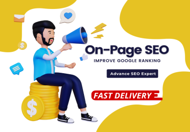 You will get On-Page SEO Service for top Google ranking
