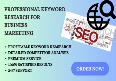 I Will Do Advanced and premium SEO Keyword Research And Competitor Analysis