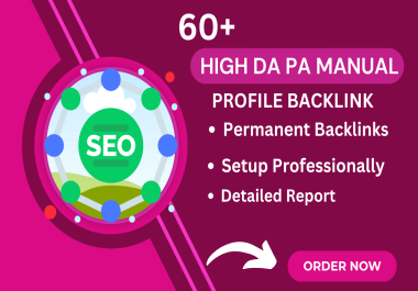 60 Profile Backlinks to Catapult Your Rankings Increase Your Website Authority