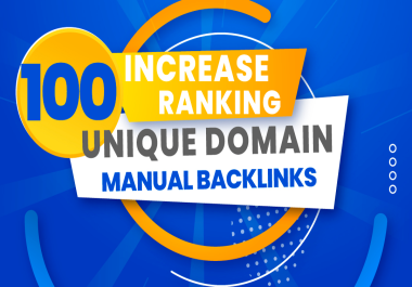 I Will Create 100 Dofollow Unique Domain Backlinks on high DA PA Authority sites