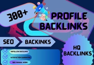 300+HQ profile backlinks for business SEO ranking