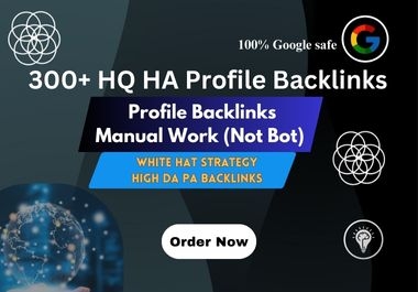 300+ HQ HA Profile Backlinks Building