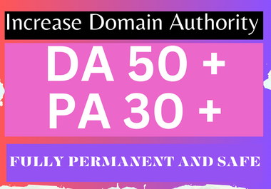 I will Increase MOz DA 50+ PA 30+ with Permanent Guaranteed 100 spam free work