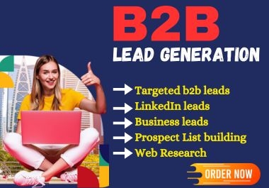 I will do targeted b2b lead generation,  email list building and data scraping.