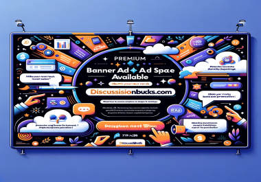 Premium 729x90 Banner Ad Space on DiscussionBucks. com - Maximize Your Reach