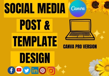 I will create unique social media post and templates for you using CANVA PRO
