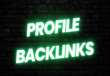 I Will Provide 25 Profile Backlinks With High DA PA