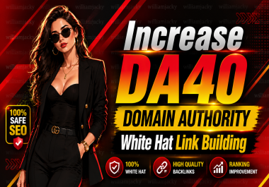 I will increase domain authority moz da 40 plus ranking boost now