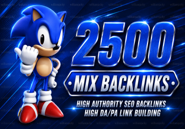 Get 2500 High Quality Mix Backlinks Package All In One White Hat SEO Links