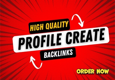 I Will Create 500 High Quality Profile Creation Backlinks