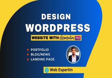 Design Responsive & Fast Loading WordPress Website with Elementor Pro
