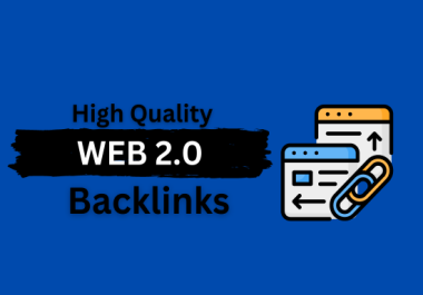 I Will Do Complete 250+ High Quality Web 2.0 Backlinks