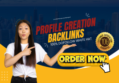 Manually 40 Profile Creation Backlink Rank Website