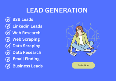 I will provide targeted b2b linkedin leads generation and prospect list building .