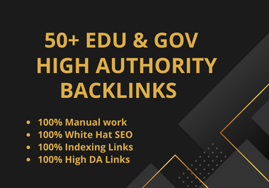 Create 50+. EDU and. GOV High DA links
