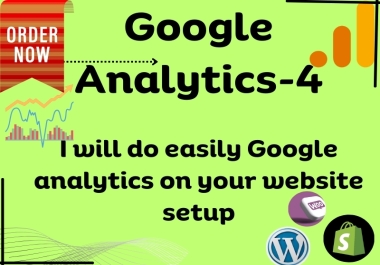 I can setup your website Google Analytics easily.