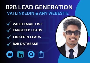 I will provide best b2b linkedin lead ganaration and business leads .