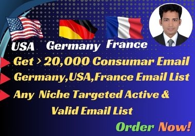 I will collect 20k+ extra 10k Free Consumar bulk email list fully valid and active for Any country