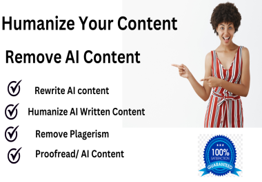 I will rewrite and humanize your AI content