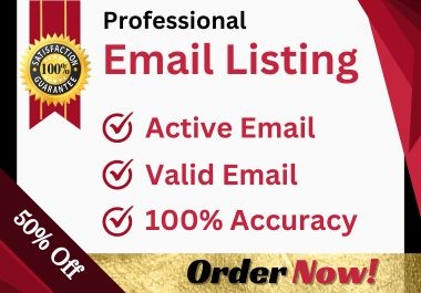  I Will Provide Verified, Active & Targeted Email List