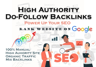 Boost Your SEO with High Authority Do-Follow Organic Backlinks