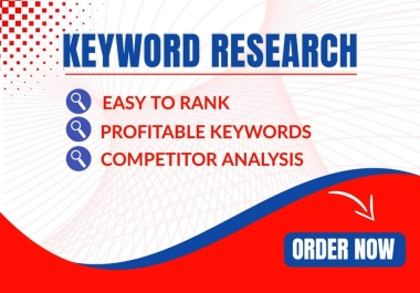 I will do high-volume profitable SEO keyword research and competitor analysis