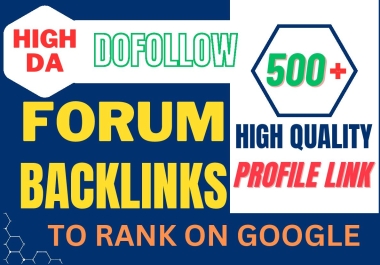 500+ Do-follow Forum High Authority Backlinks to Boost Your Website Ranking