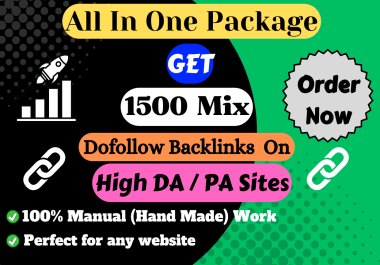 All In One Package Get Manually 1500+ Mix Dofollow Backlinks Fast Indexing In Google