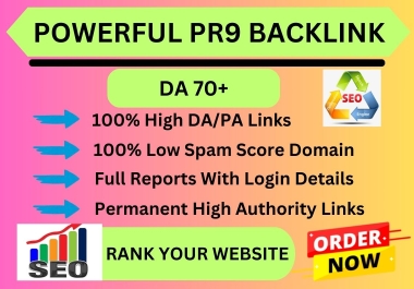 Build 70 plus powerful pr9 backlinks to rank your website