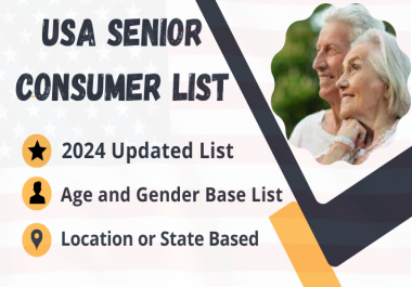 I Will Deliver 100K USA Senior Consumer Active Email Database Leads Lists 2024 Updated
