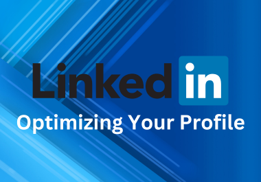 LinkedIn Profile Optimization Specialist Elevate Your Professional Brand